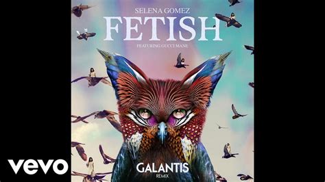 fetish feat gucci mane galantis remix|Fetish (Galantis Remix) [feat. Gucci Mane] .